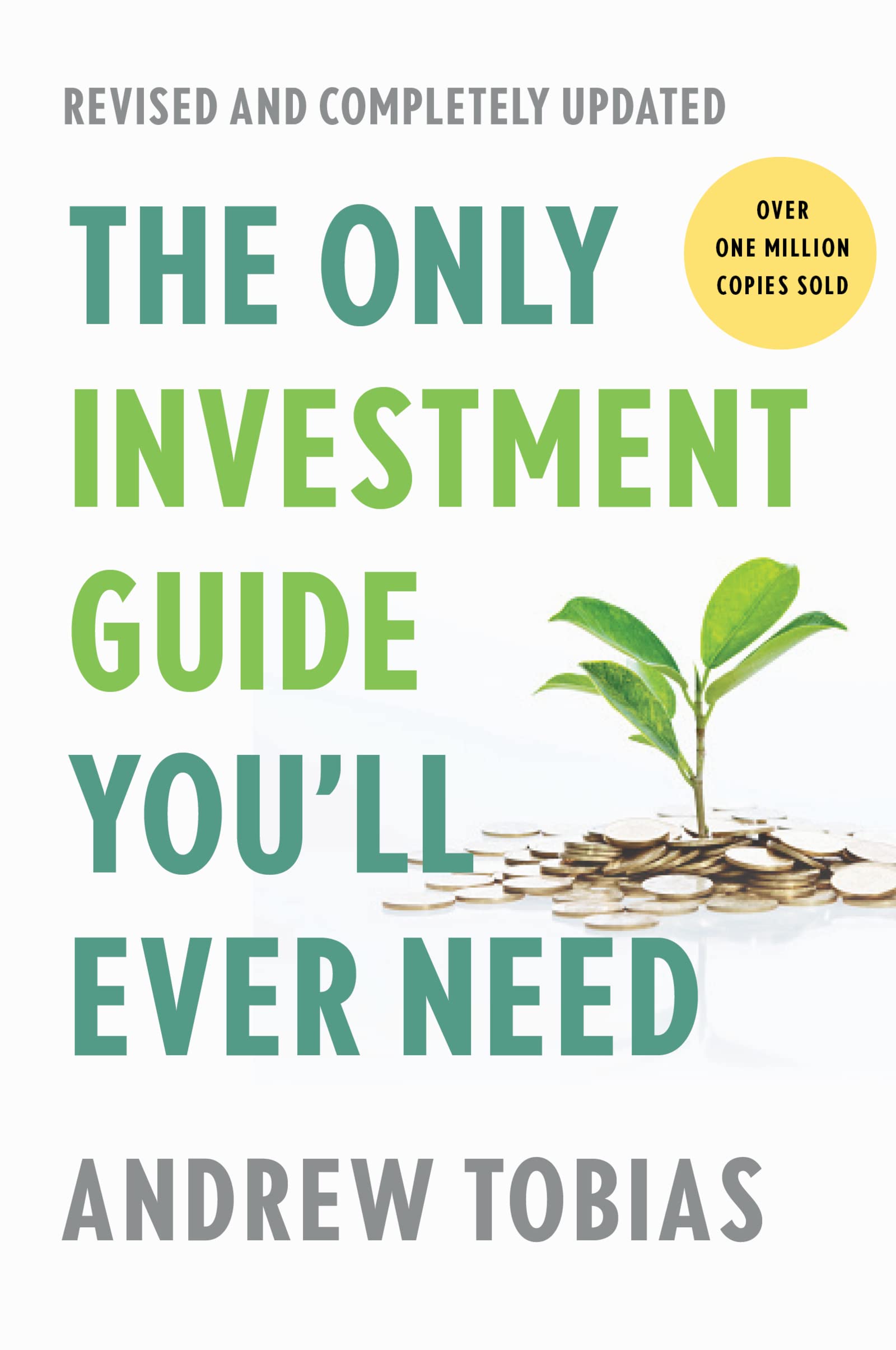 The Only Investment Guide You’ll Ever Need: Revised Edition