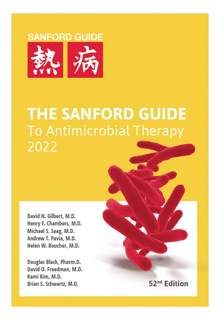 The Sanford Guide To Antimicrobial Therapy 2022 (Library Edition)