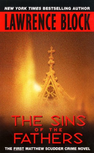 The Sins of the Fathers (Matthew Scudder Mysteries Book 1)