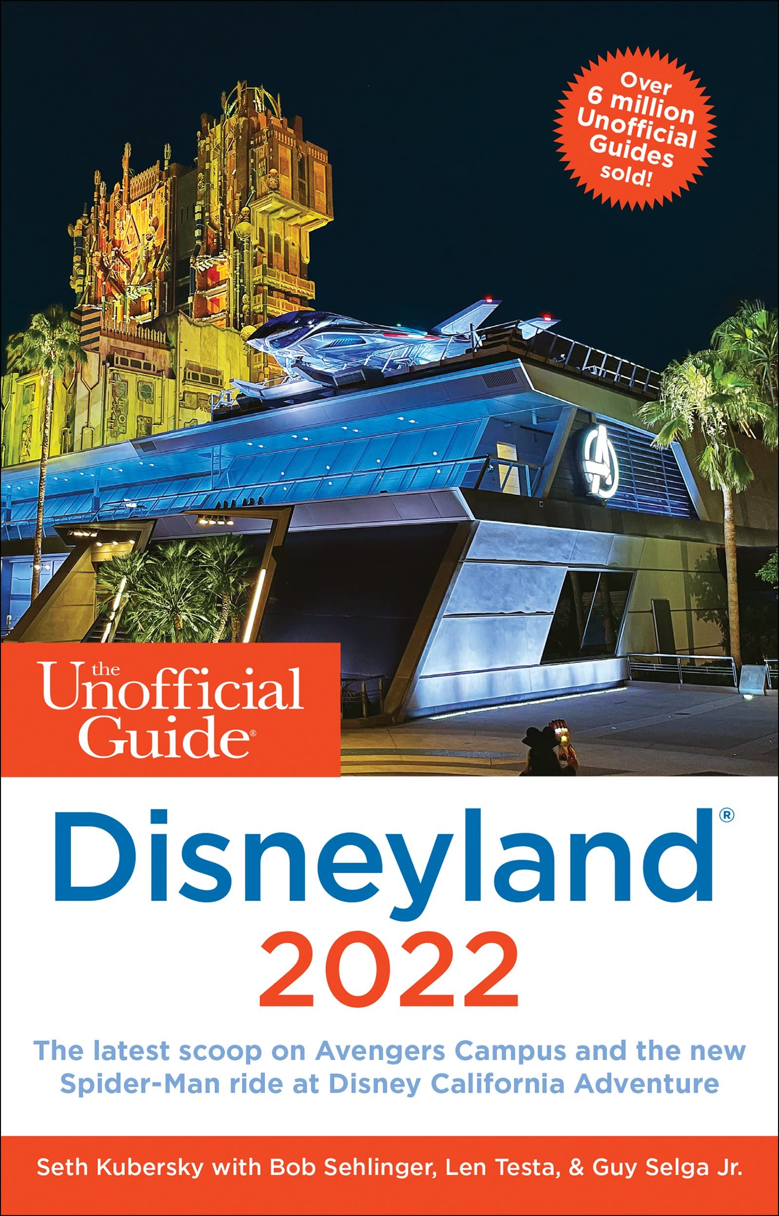 The Unofficial Guide to Disneyland 2022 (Unofficial Guides)